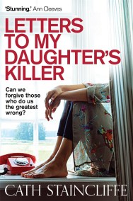 Letters To My Daughter’s Killer